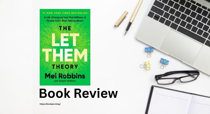 The Let Them Theory by Mel Robbins : Book Review