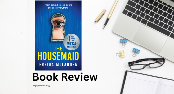 The Housemaid by Freida McFadden: Book Review